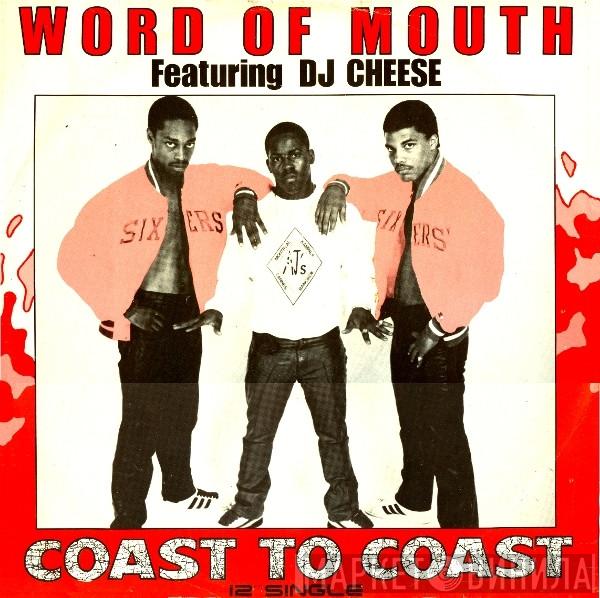 Word Of Mouth , DJ Cheese - Coast To Coast