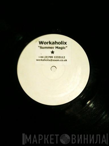 Workaholix - Summer Magic
