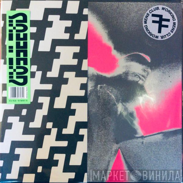 Working Men's Club  - Fear Fear