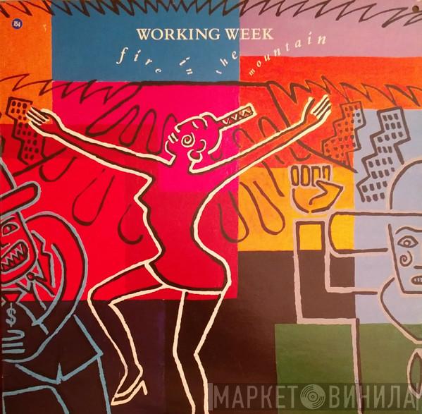 Working Week - Fire In The Mountain