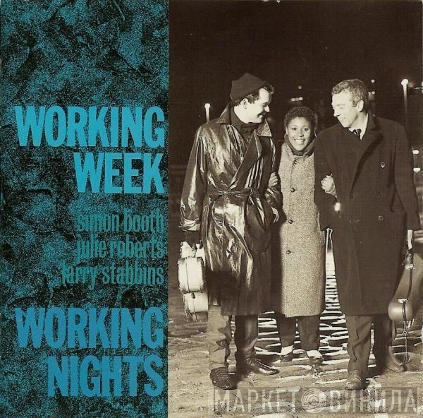  Working Week  - Working Nights