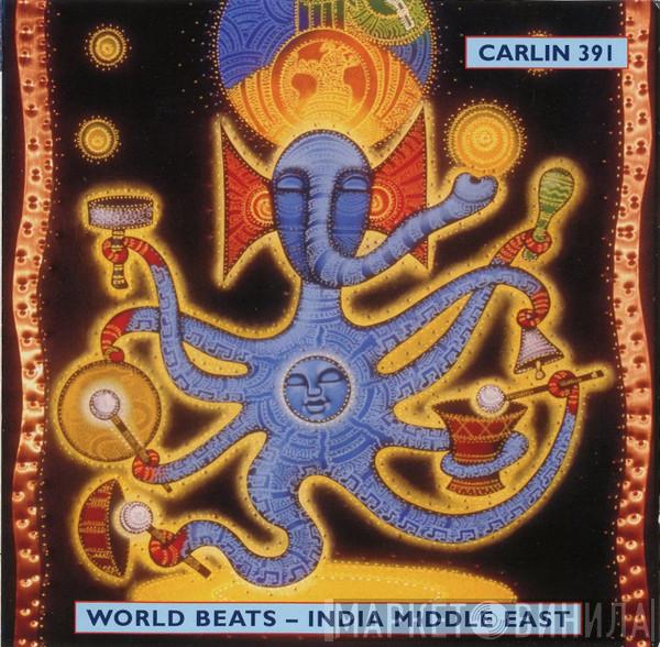  - World Beats - India Middle East