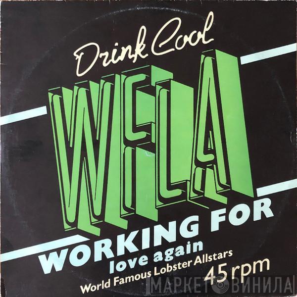 World Famous Lobster Allstars - Working For Love Again