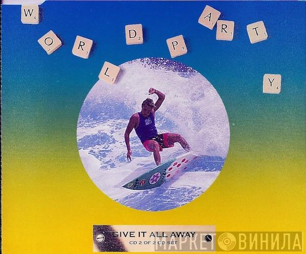 World Party - Give It All Away