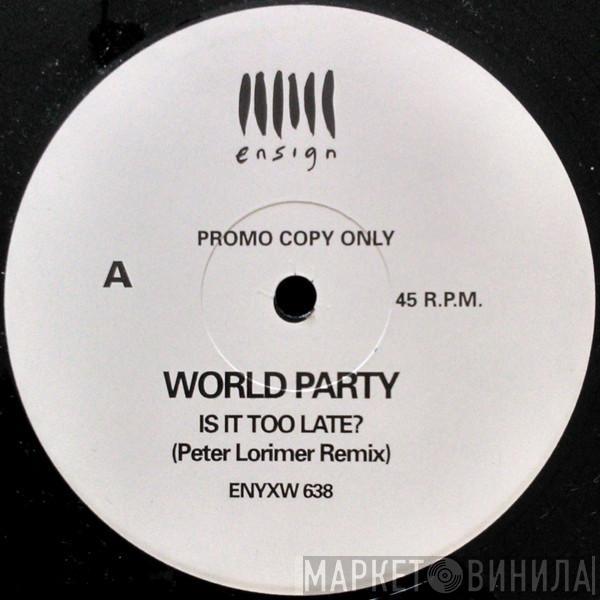 World Party - Is It Too Late?