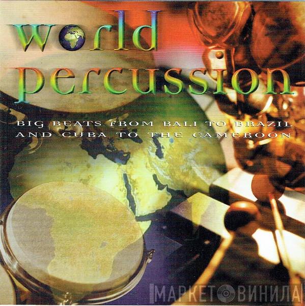  - World Percussion