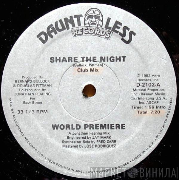  World Premiere   - Share The Night