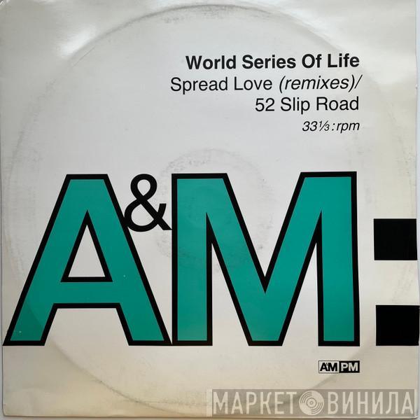 World Series Of Life - Spread Love (Remixes)