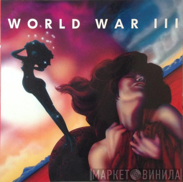 World War III - World War III