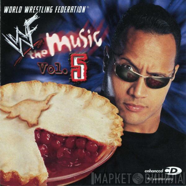 World Wrestling Federation, James A. Johnston - WWF The Music, Vol. 5