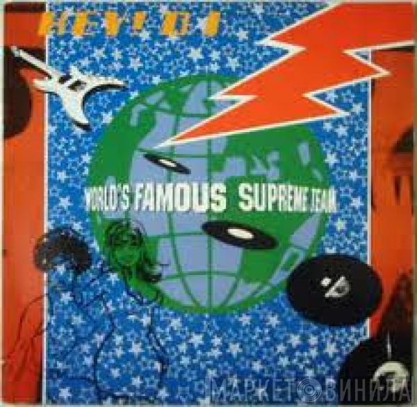  World's Famous Supreme Team  - Hey DJ