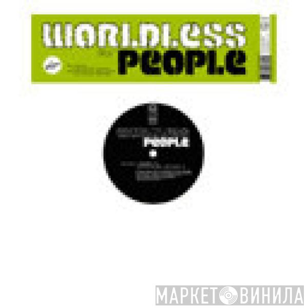 Worldless People - El Primitivo / Won't Let You Down Remixes