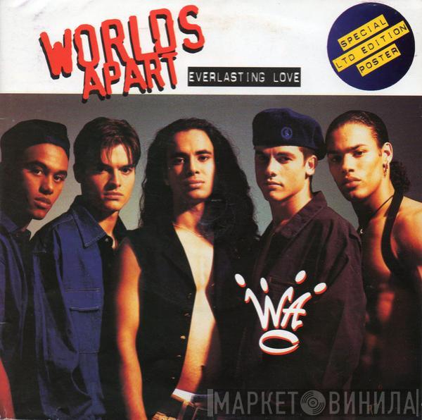 Worlds Apart - Everlasting Love