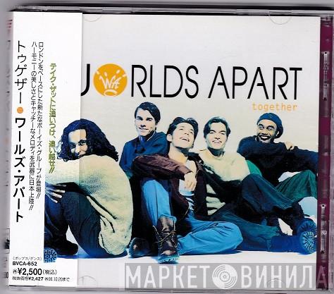  Worlds Apart  - Together