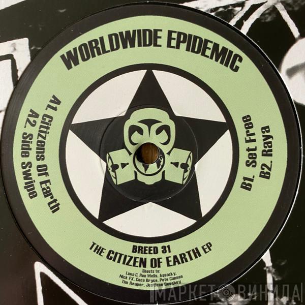 Worldwide Epidemic - Citizens Of Earth EP