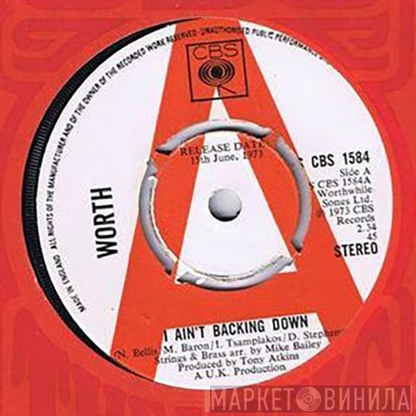 Worth  - I Ain't Backing Down