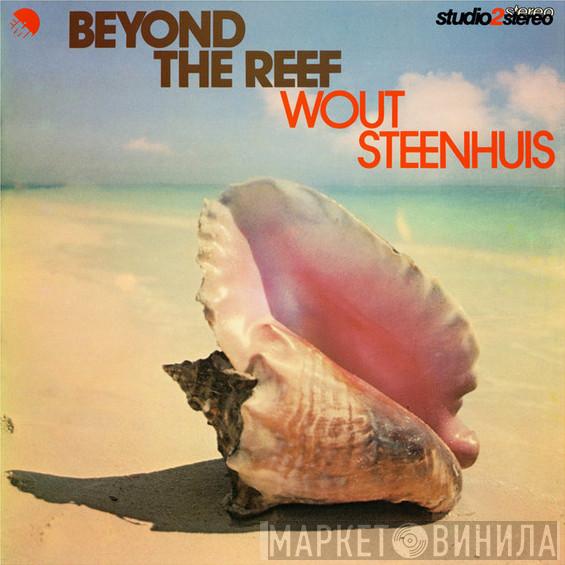 Wout Steenhuis - Beyond The Reef