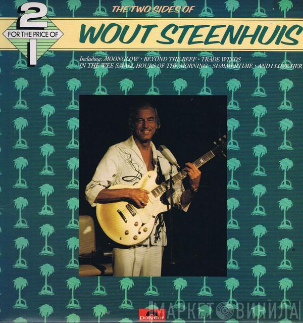 Wout Steenhuis - The Two Sides Of Wout Steenhuis