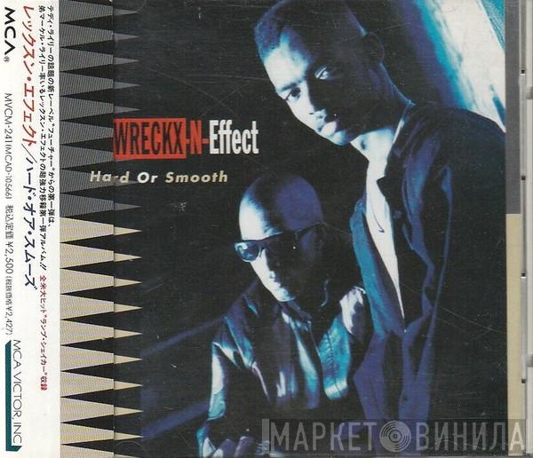  Wrecks-N-Effect  - Hard Or Smooth