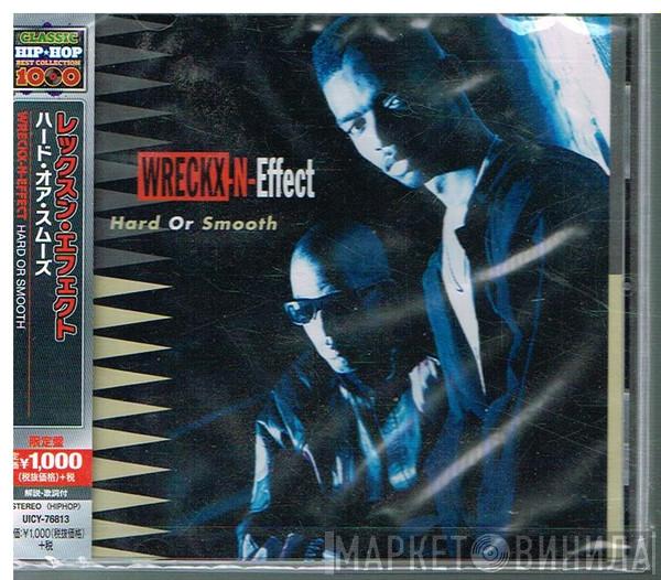  Wrecks-N-Effect  - Hard Or Smooth
