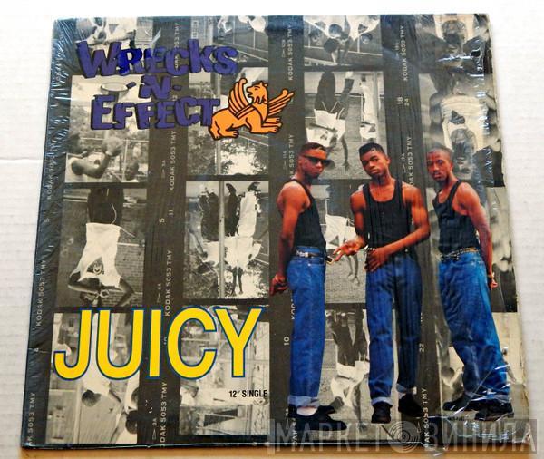  Wrecks-N-Effect  - Juicy