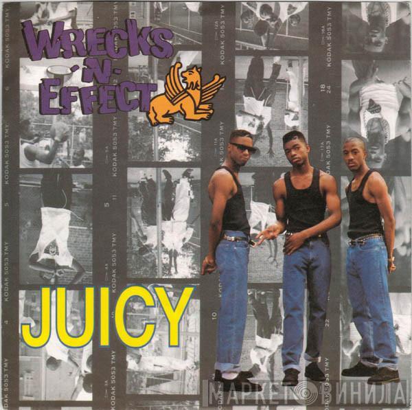 Wrecks-N-Effect - Juicy