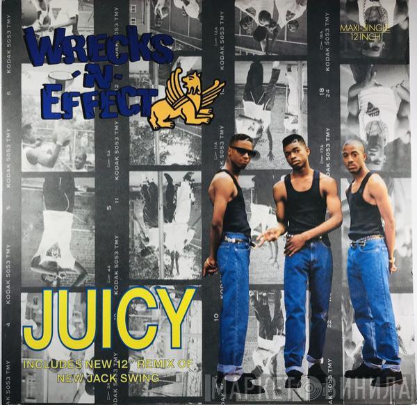 Wrecks-N-Effect - Juicy