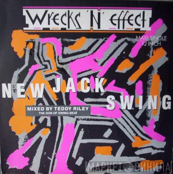 Wrecks-N-Effect - New Jack Swing