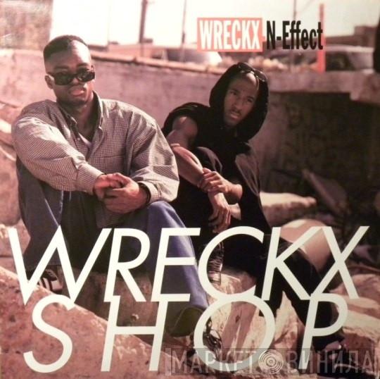 Wrecks-N-Effect - Wreckx Shop
