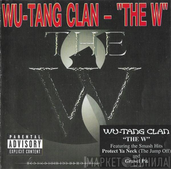  Wu-Tang Clan  - The W