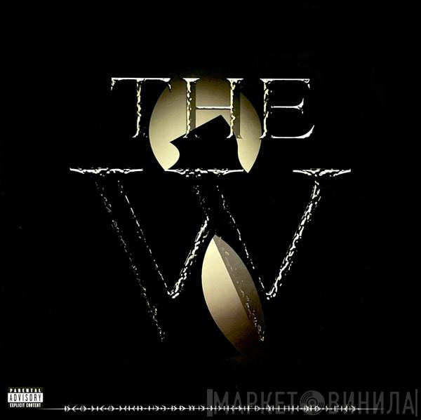  Wu-Tang Clan  - The W