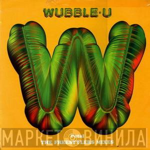 Wubble-U - Petal (The Freestylers Mixes)