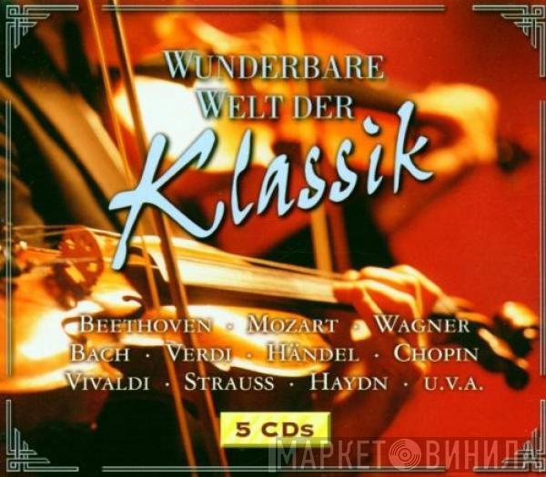  - Wunderbare Welt Der Klassik