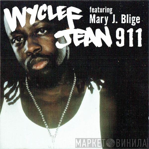 Wyclef Jean, Mary J. Blige - 911