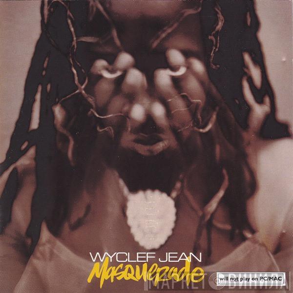 Wyclef Jean - Masquerade