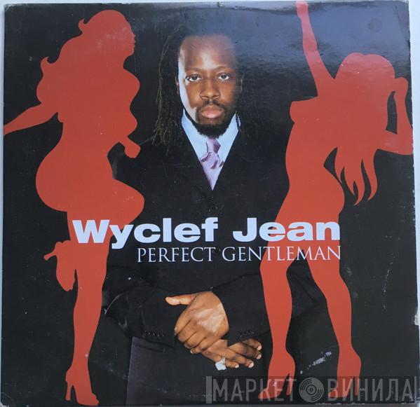 Wyclef Jean - Perfect Gentleman