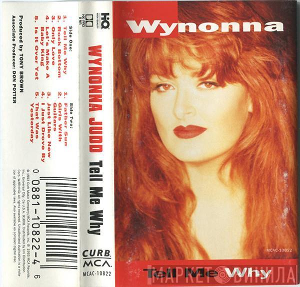 Wynonna - Tell Me Why