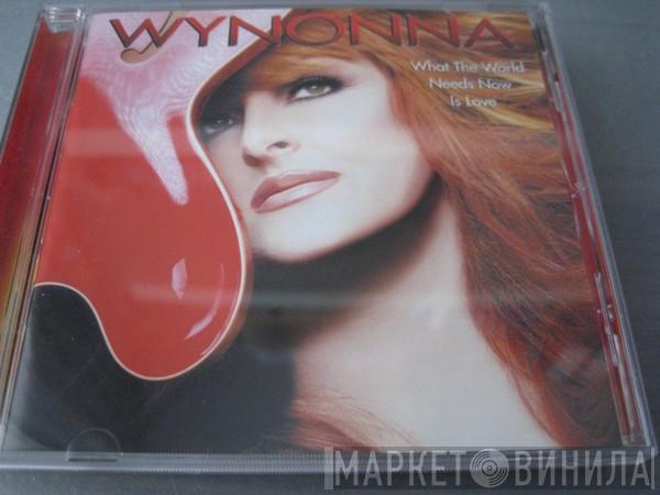 Wynonna - What The World Needs Now Is Love