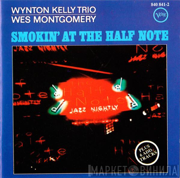 Wynton Kelly Trio, Wes Montgomery - Smokin' At The Half Note
