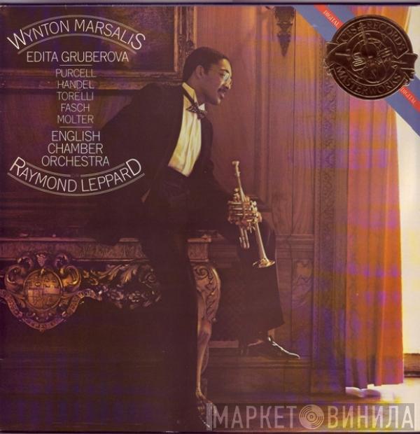 Wynton Marsalis, Edita Gruberova, Raymond Leppard, English Chamber Orchestra, Johann Friedrich Fasch, Georg Friedrich Händel, Giuseppe Torelli, Henry Purcell, Johann Melchior Molter - Wynton Marsalis Plays Handel, Purcell, Torelli, Fasch, Molter