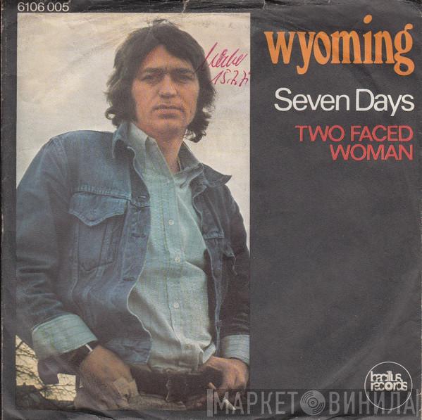 Wyoming  - Seven Days