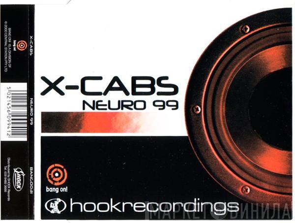  X-Cabs  - Neuro 99