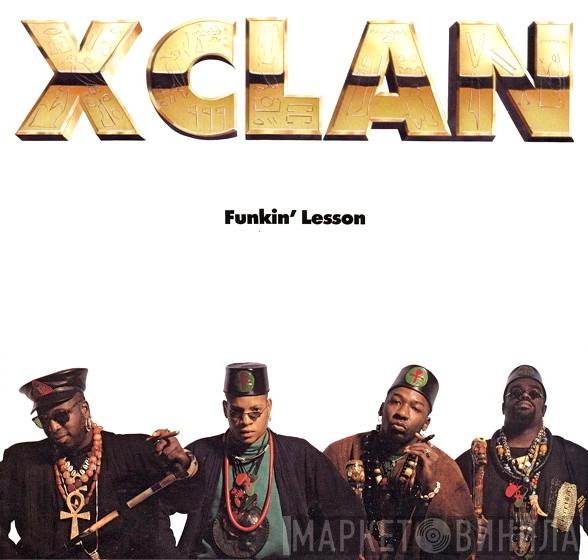 X-Clan - Funkin' Lesson