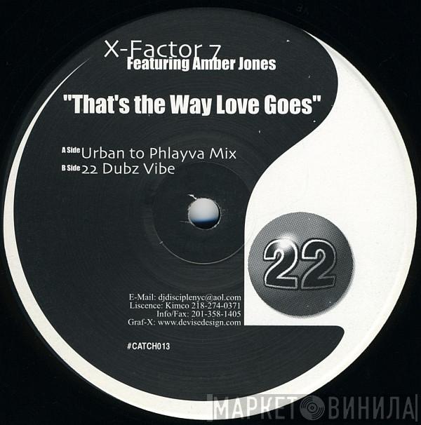 X-Factor 7 - That's The Way Love Goes