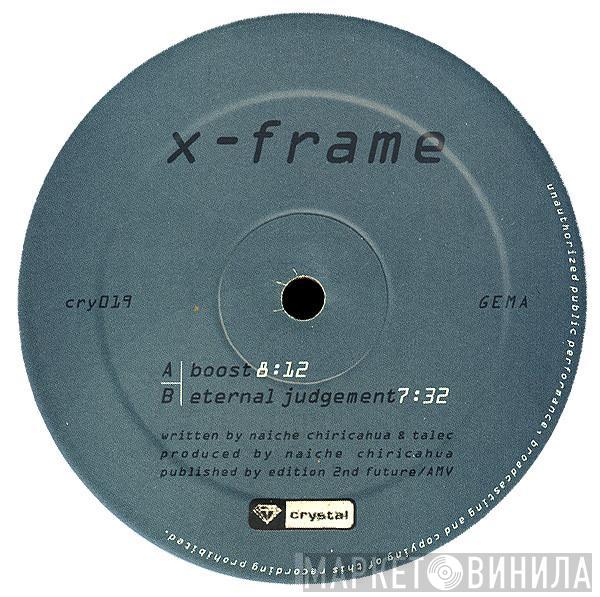 X-Frame - Boost / Eternal Judgement