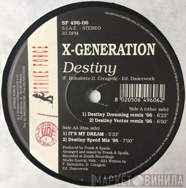  X-Generation   - Destiny