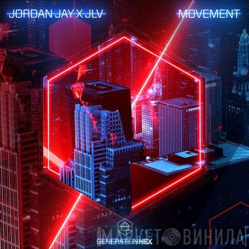X Jordan Jay   JLV   - Movement