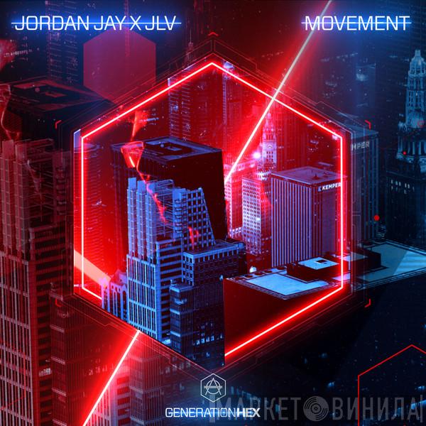 X Jordan Jay   JLV   - Movement