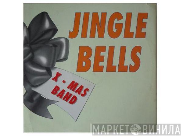 X-Mas Band - Jingle Bells