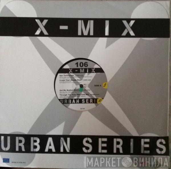  - X-Mix Urban Series 106